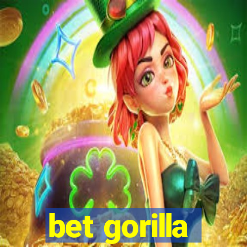 bet gorilla